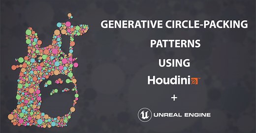 Generative Circle Packing Patterns Using Houdini and Unreal