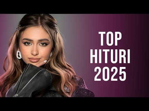 Top Hituri Romanesti 2025 🤩