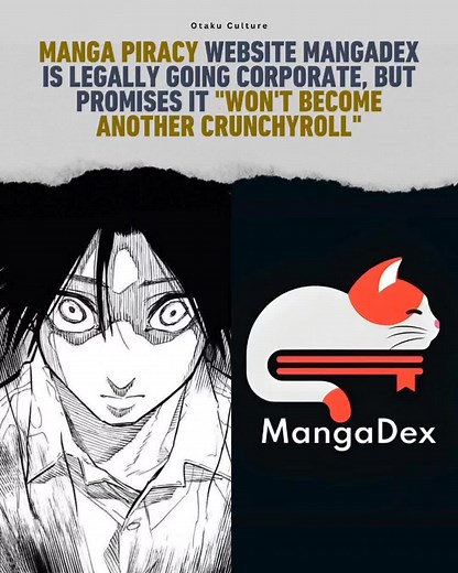 MangaDex, widely known as one of the largest fan-run manga hosting platforms, is officially transitioning into a registered legal entity under MANGADEX UK LTD. According to the site, it does not plan to become a subscription-based service like traditional streaming platforms. Instead, it aims to keep most of its content free to access, using advertising revenue to support operational costs. The transition follows a large number of DMCA takedown requests in recent years. Legal management under Na
