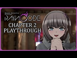 Master Detective Archives: Rain Code - Chapter 2 Playthrough