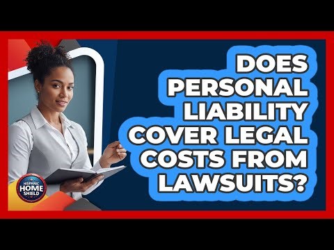 Does Personal Liability Cover Legal Costs From Lawsuits?