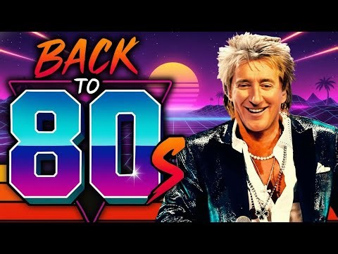 Best of 80s Legends🔥Rod Stewart, Toto, Tears For Fears, Modern Talking, Guns N' Roses, Queen
