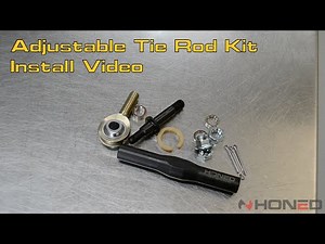 Honed Adjustable Tie Rod Kit Install Video