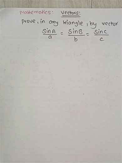 Prove Sine Law by Vector Method | Class 12 NEB Exam 2083