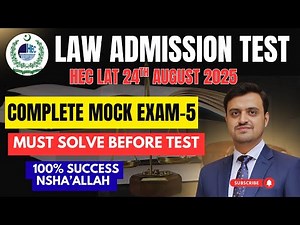 Law Admission Test 2025 | HEC LAT Complete Mock Paper 5 | 24th August 2025 Past Paper Practice Exam