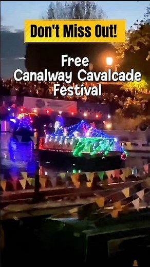 Little Venice Boat Festival & Illuminated Parade| IWA Canalway Cavalcade London