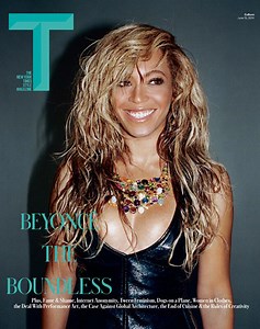 The Source |Her Source | Beyoncé Graces the Cover of T, The New York Times Style Magazine