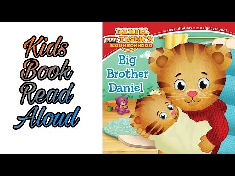 Daniel Tiger's Neighborhood | Big Brother Daniel Kids Book Read Aloud