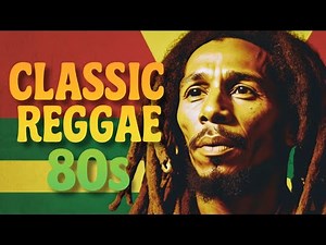 Unforgettable 80s Reggae Classics You Must Hear