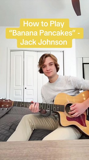 How to Play “Banana Pancakes” - Jack Johnson