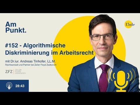#152 – Andreas Tinhofer – Algorithmische Diskriminierung im Arbeitsrecht