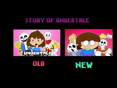 Story of Undertale: Old Animation vs New Animation (Undertale The Music Video)