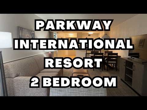 Parkway International Resort - 2 Bedroom Walkthrough - Kissimmee, Florida