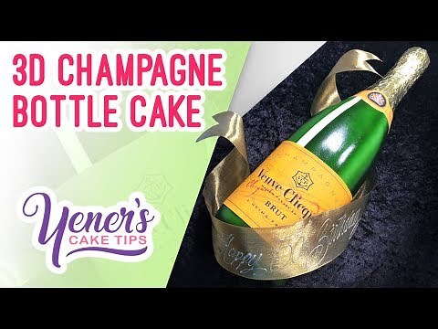 3D CHAMPAGNE BOTTLE CAKE Tutorial | Yeners Cake Tips with Serdar Yener from Yeners Way
