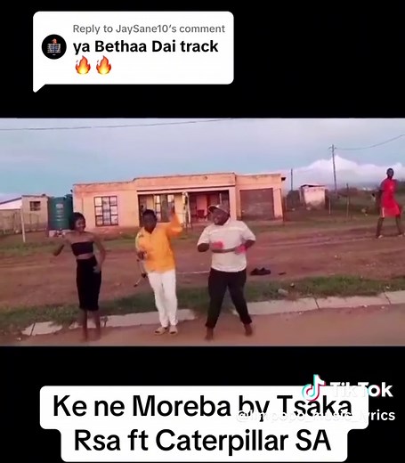 Ke ne Moreba: Tsaka Rsa ft Caterpillar SA