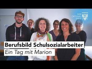 Berufsbild Schulsozialarbeit - ein Tag mit Marion (Landratsamt Ortenaukreis)