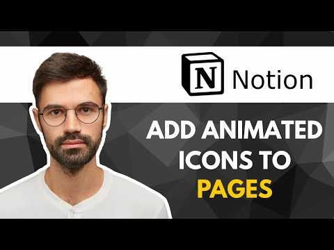 How to Add Animated Icons to your Notion Pages | Quick Guide 2026