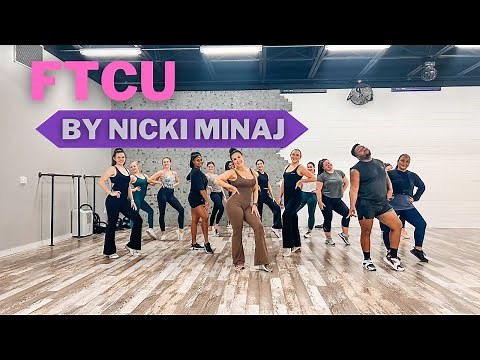 Dance2Fit with Jessica - “FTCU” by Nicki Minaj