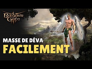 Obtenir la masse de Déva très facilement - Baldur's Gate 3
