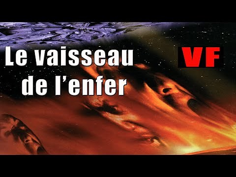 Le vaisseau de l'enfer VF
