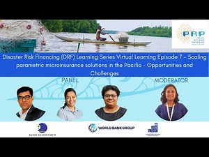 DRF Learning Series VLE 7:Scaling parametric microinsurance solutions in the Pacific