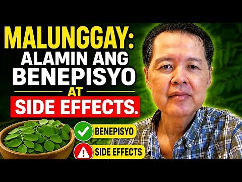 Malunggay: Alamin ang Benepisyo at Side Effects. - By Doc Willie Ong