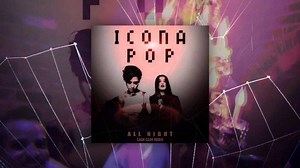 Download Lagu MP3 All Night - Icona Pop, Lengkap dengan Lirik Lagunya - Tribunnews.com