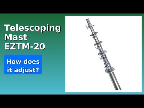 REVIEW (2025): Telescoping Mast EZTM-20. Features.