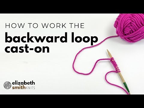 Backward Loop Cast-On (for beginner knitters)