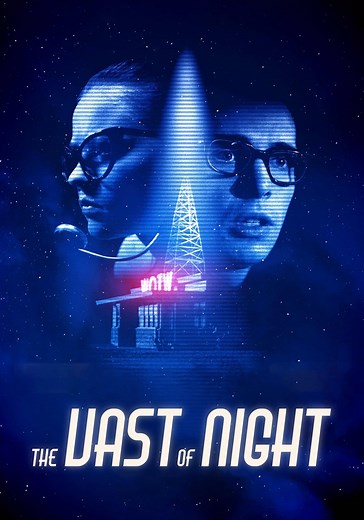 The Vast of Night - movie: watch streaming online