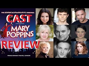 CAST Mary Poppins 2020 Review Zizi Strallen, Charlie Stemp, Joseph Millson, Petula Clark