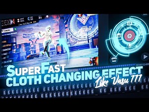 How To Make Free Fire Fast Cloth Changing Video | Super Fast Cloth Changing Effect Like Vasu 777