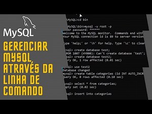 GERENCIANDO MYSQL POR LINHA DE COMANDO