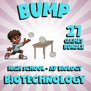 27 BUMP Science Games - Biotechnology - AP Biology No Prep Review