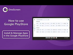 Install and Manage Apps in the OneScreen App Store - T7 Training