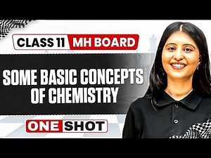 SOME BASIC CONCEPTS OF CHEMISTRY in One Shot | Chemistry | Class 11th HSC Maharashtra Board