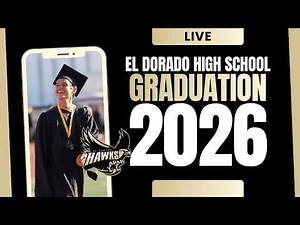 El Dorado High School Graduation Ceremony | Class of 2026 | PYLUSD