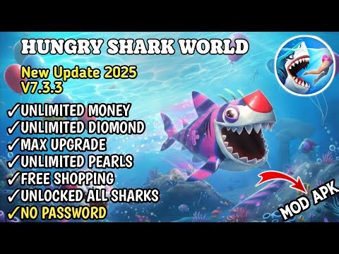 Hungry Shark World Mod Apk V7.3.3 New Update 2025