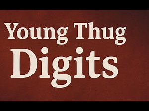Young Thug – Digits (Official Lyrics Video)