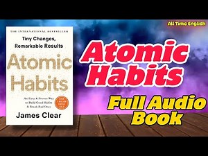 Atomic Habits || Full Audio Book || Book by James Clear ✅ | Listen And Learn English