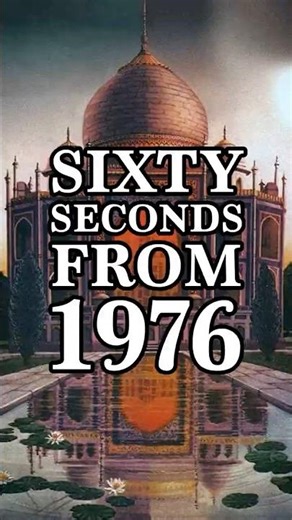 Sixty Seconds From 1976 🎶
