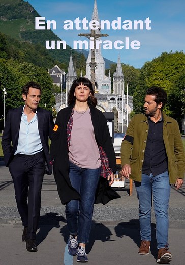 Regarder En attendant un miracle en streaming