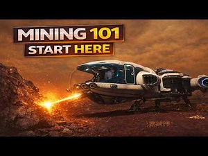 First Time Mining in Star Citizen? Watch This