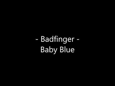 Badfinger - Baby Blue Lyrics [Breaking Bad Soundtrack]