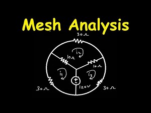 Mesh Analysis for Circuits Explained | Electrical Engineering