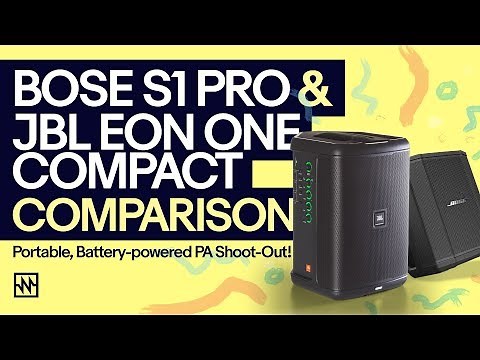 Portable Battery Powered PA Comparison: Bose S1 Pro & JBL EON ONE Compact