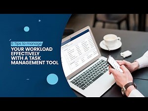 6 Tips To Manage workload Effectively With Task Management Tool