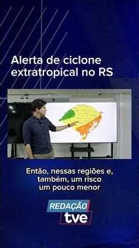 Extratropical cyclone alert in Rio Grande do Sul.