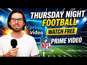How to Watch Thursday Night Football FOR FREE (2026 Amazon Prime Hack)