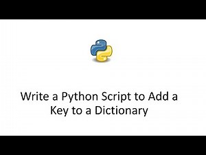 Write a Python Script to Add a Key to a Dictionary || Add Key Value to Python Dictionary